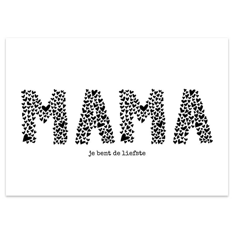 Ansichtkaart met tekst 'mama, je bent de liefste'