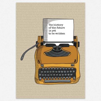 Beige postkaart met okergele typemachine en tekst 'the history of the future is yet to be written' op het papier